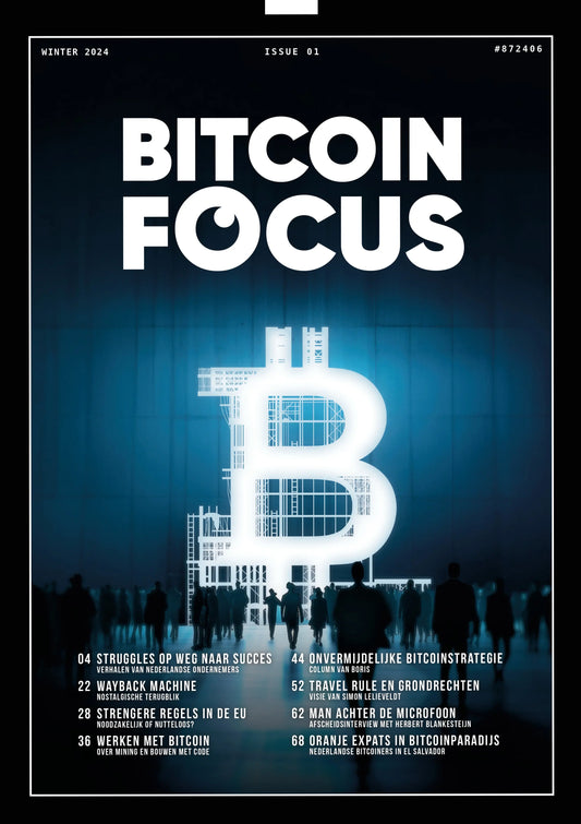 Bitcoin Focus Magazine - Nederlandstalig - Dutch Language - 2e Editie Store of Value