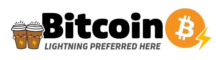 Bitcoin Lightning Preferred Here - Coffee Edition - Free Digital Download Store of Value