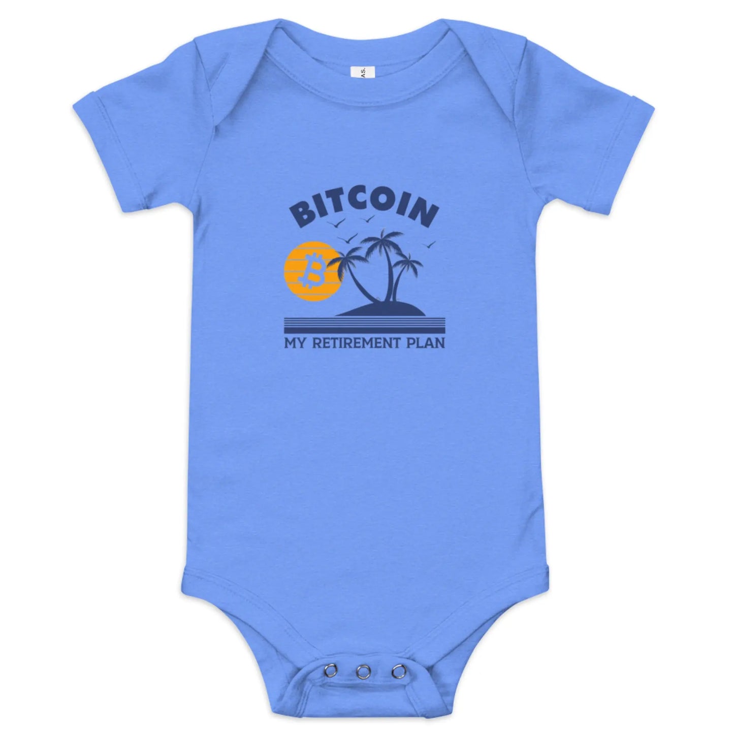 Retirement Plan - Baby Bitcoin Body Suit - One Piece with Short Sleeve Blue