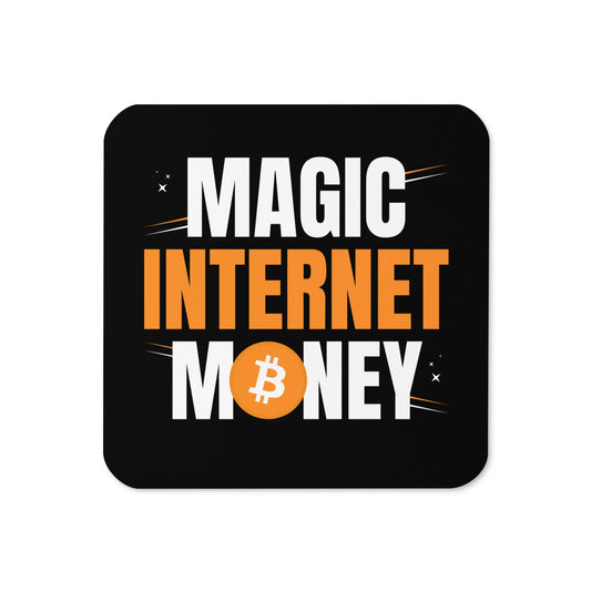 Magic Internet Money - Cork-back Bitcoin Coaster