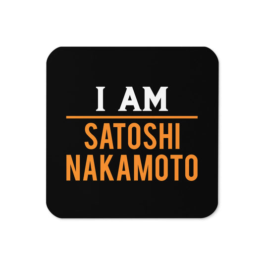 I AM Satoshi Nakamoto - Cork-back Bitcoin Coaster