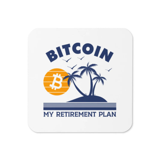 Retirement Plan - Cork-back Bitcoin Coaster