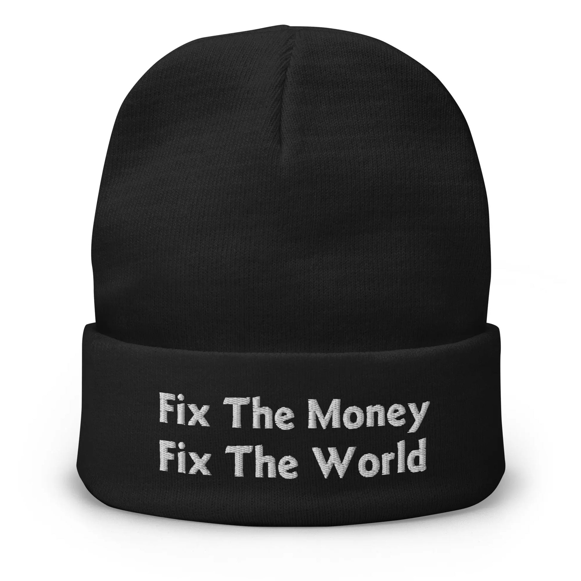 Fix the Money - Fix The World - White Embroidery - Beanie Store of Value