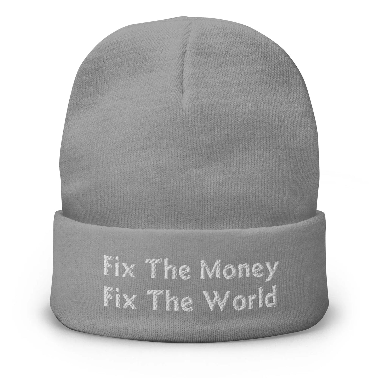 Fix the Money - Fix The World - White Embroidery - Beanie Store of Value