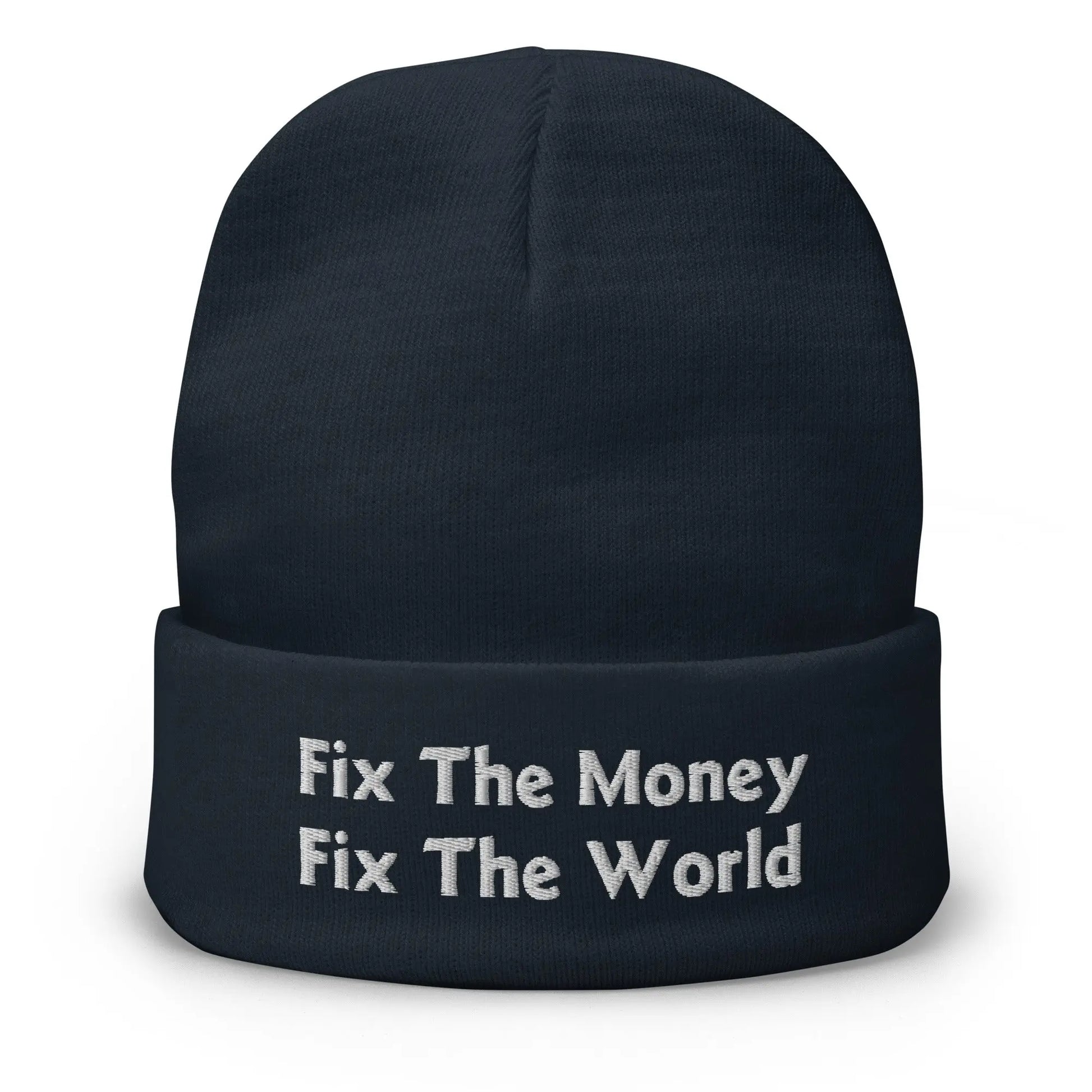 Fix the Money - Fix The World - White Embroidery - Beanie Store of Value