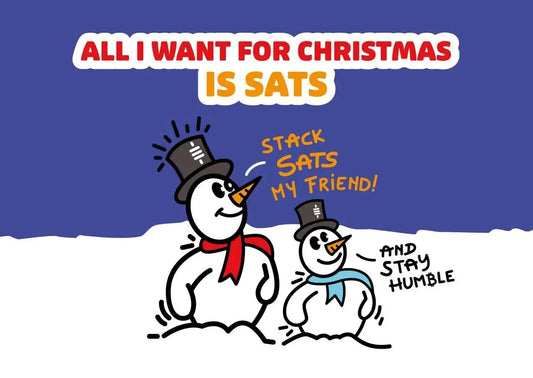 Stack Sats My Friend - Bitcoin Christmas Card - By BitPopArt Store of Value