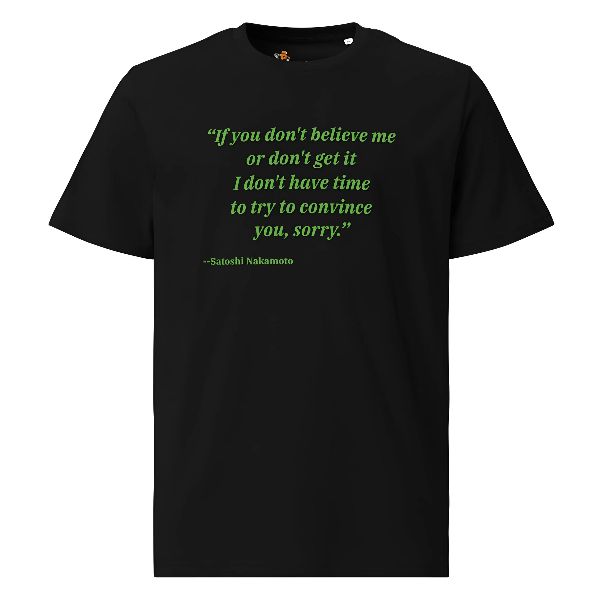 Satoshi`s Quote - Premium Unisex Organic Cotton Bitcoin T-shirt Black Color