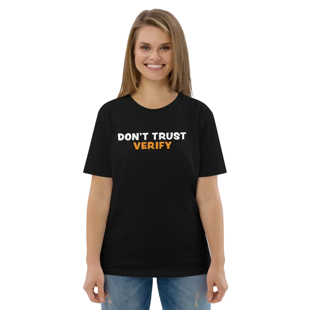 Don't Trust Verify T-shirt - By BitPopArt - Premium Organic Cotton - Unisex Store of Value