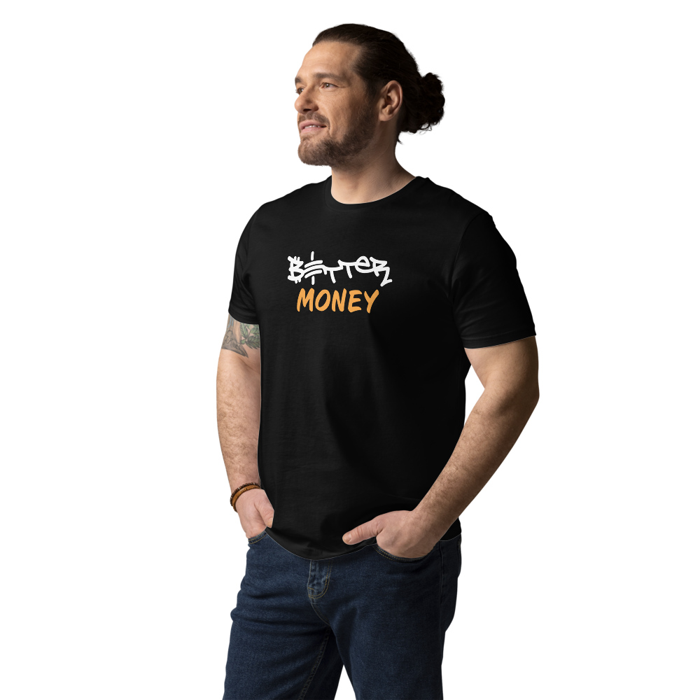 Better Money T-shirt - By BitPopArt - Premium Organic Cotton - Unisex