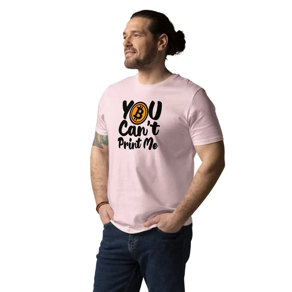 You Can`t Print Me - Premium Unisex Organic Cotton Bitcoin T-shirt Pink Color