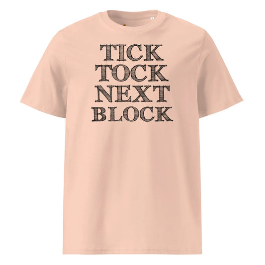 Tick Tock Next Block - Premium Unisex Organic Cotton Bitcoin T-shirt