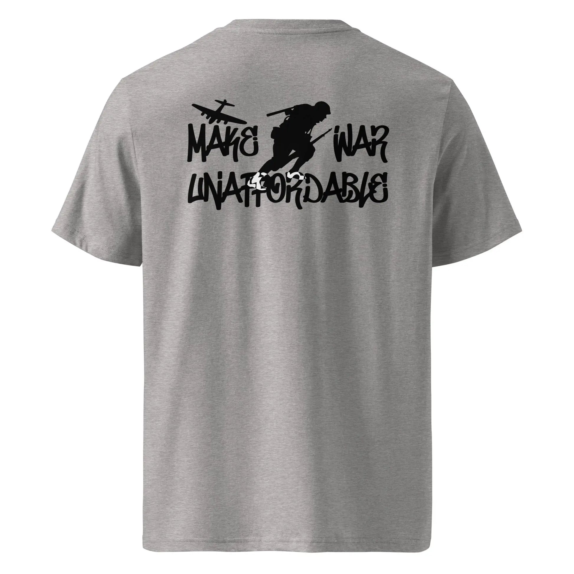 Make War Unaffordable - Premium Unisex Organic Cotton Bitcoin T-shirt Store of Value