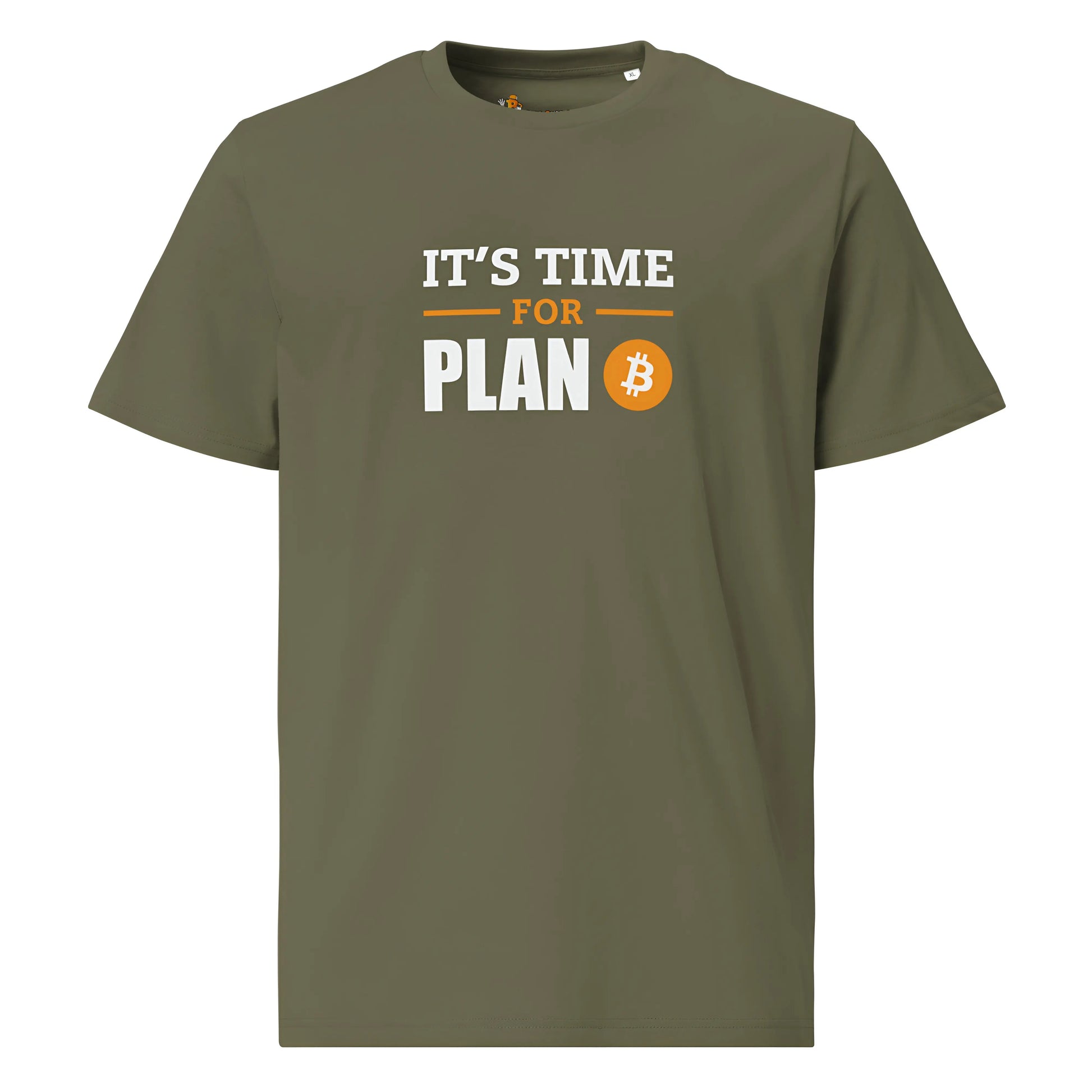 It`s Time For Plan B - Premium Unisex Organic Cotton Bitcoin T-shirt Khaki Color