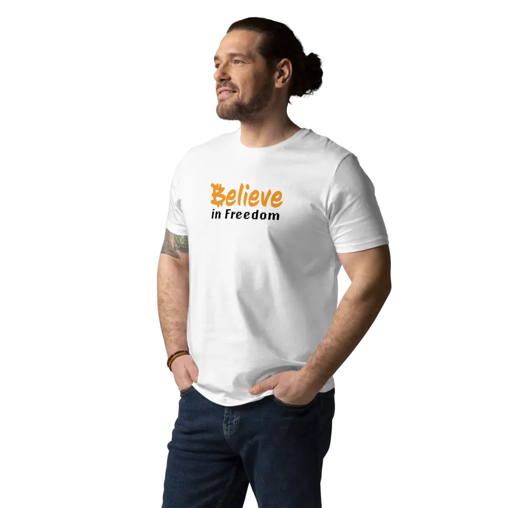 Believe in Freedom T-shirt - By BitPopArt - Premium Organic Cotton - Unisex - White Store of Value