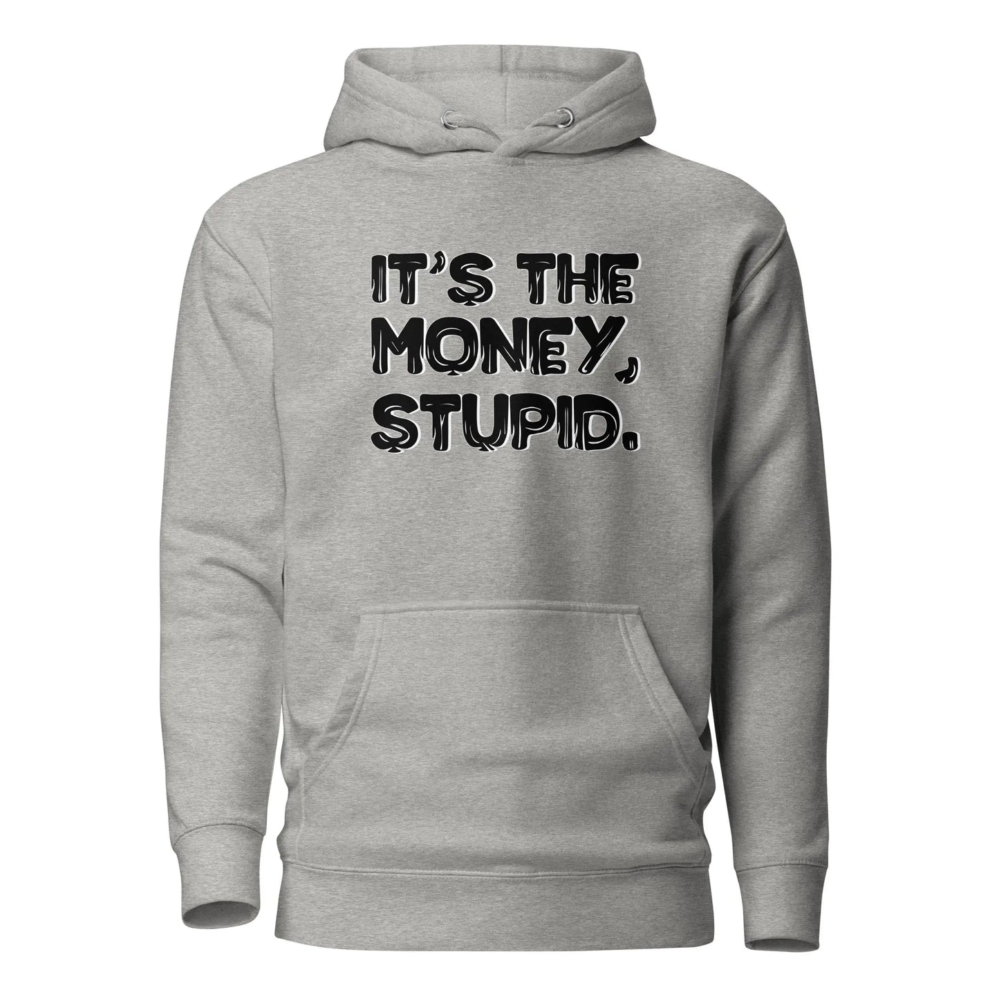 Stupid - Premium Unisex Bitcoin Hoodie Store of Value