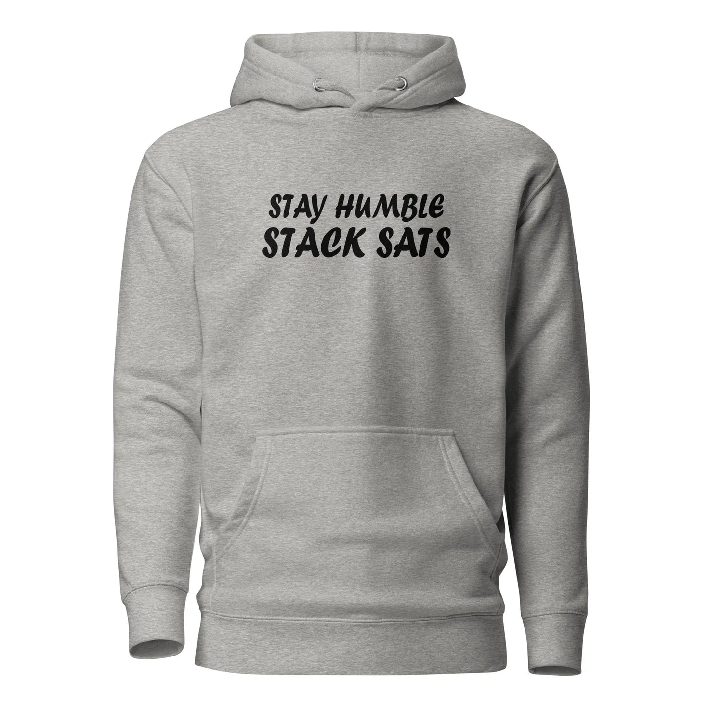 Stay Humble Stack Sats - Premium Unisex Bitcoin Hoodie Store of Value