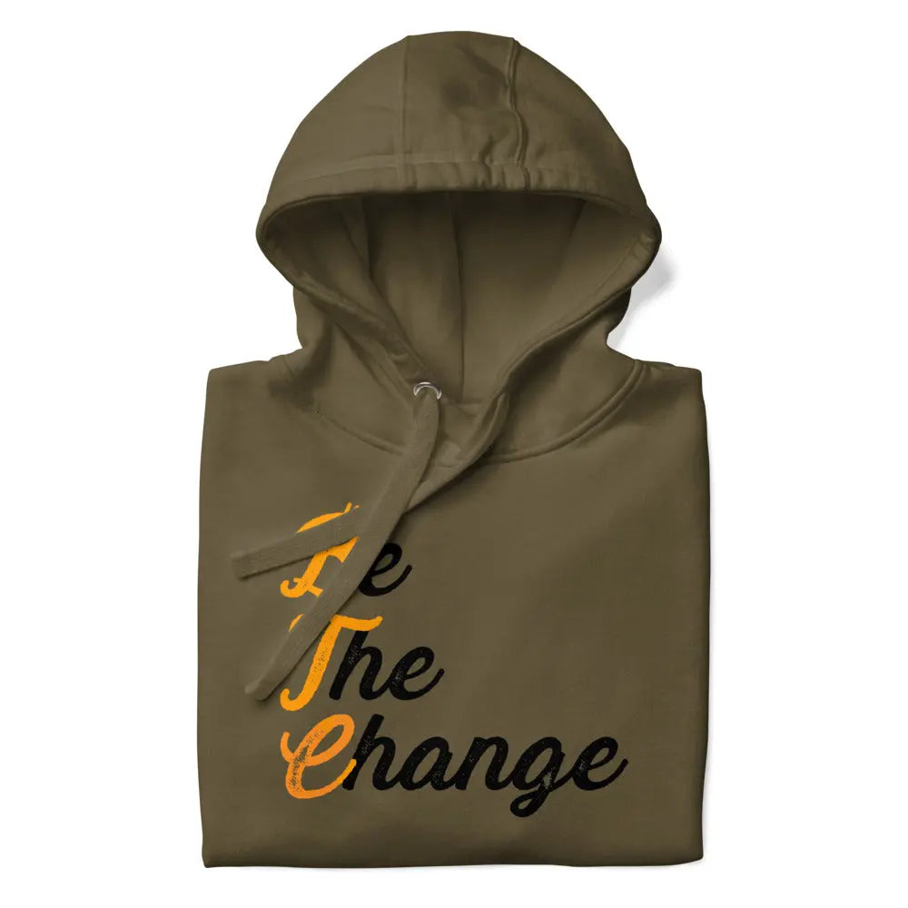 Be The Change - Premium Unisex Bitcoin Hoodie Store of Value