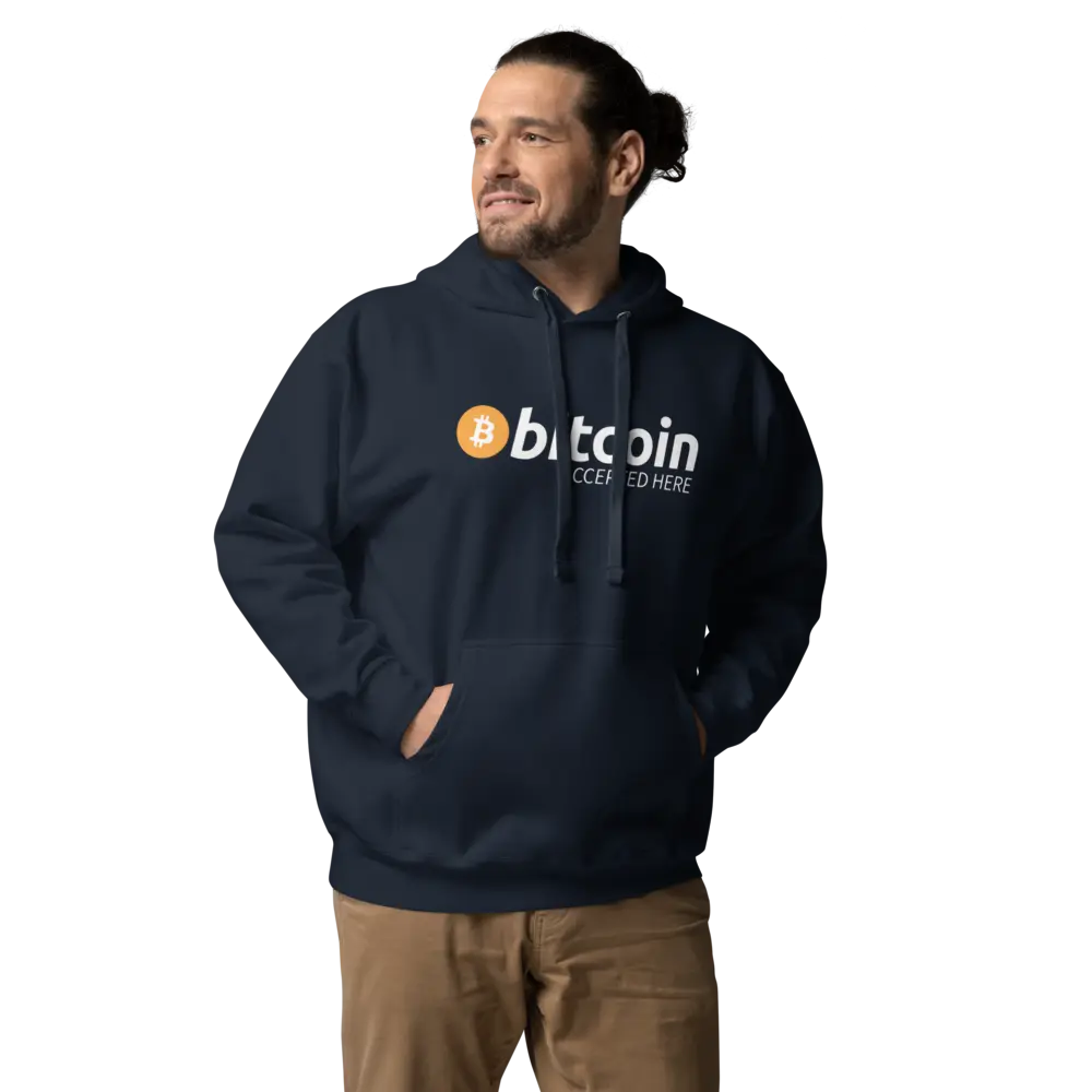 Bitcoin Accepted Here - Premium Unisex Bitcoin Hoodie Store of Value