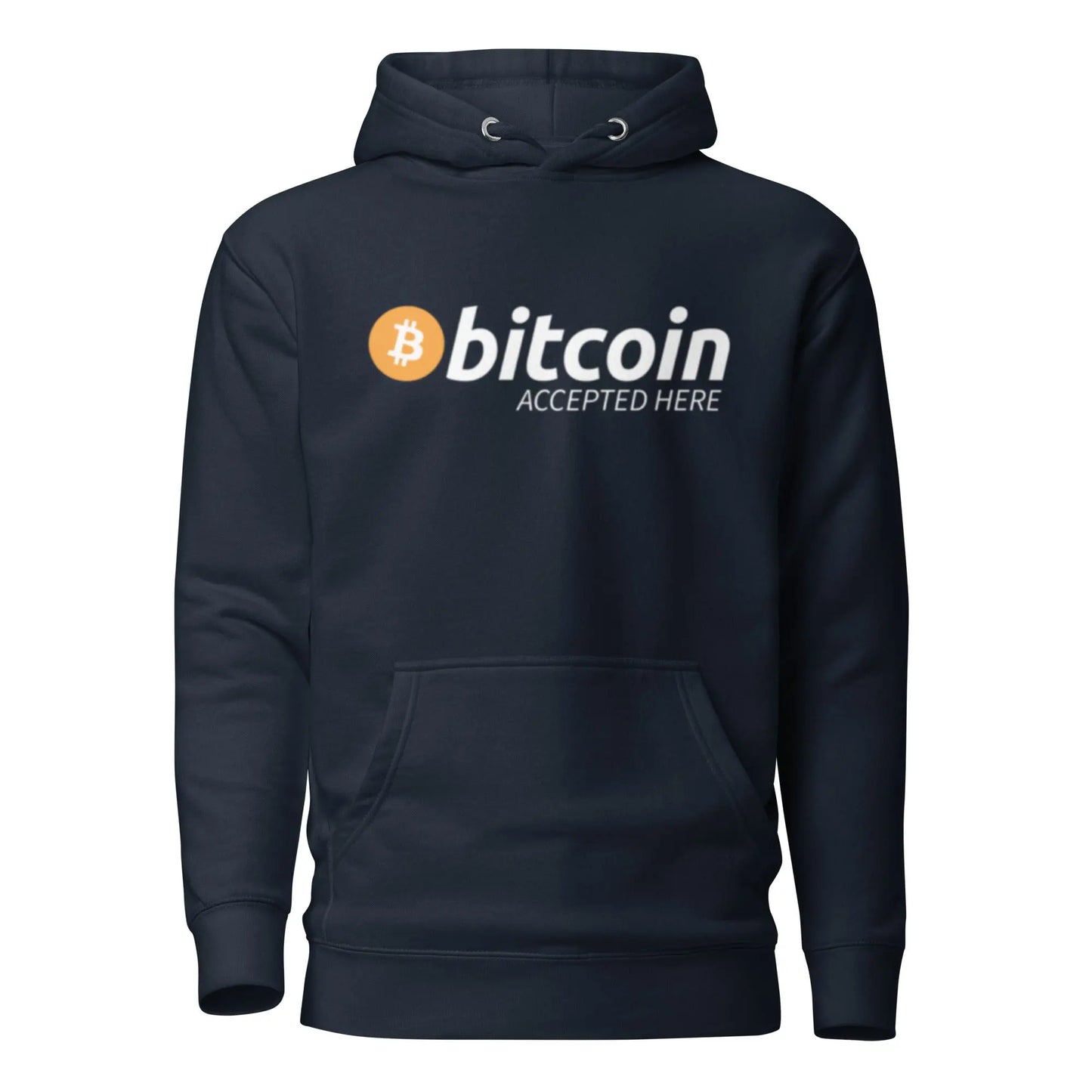 Bitcoin Accepted Here - Premium Unisex Bitcoin Hoodie Store of Value