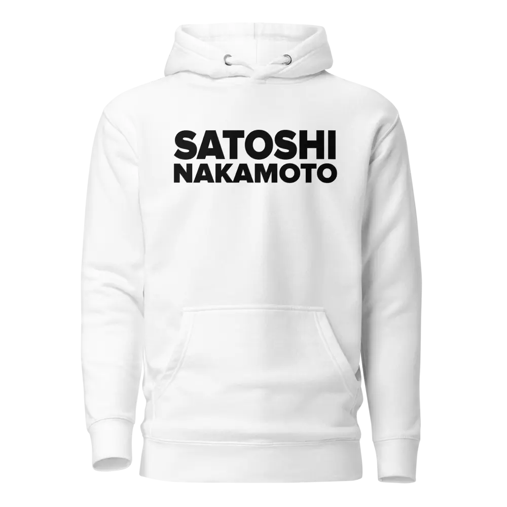 Bitcoin Hoodie - Satoshi Nakamoto - Premium - Unisex Store of Value