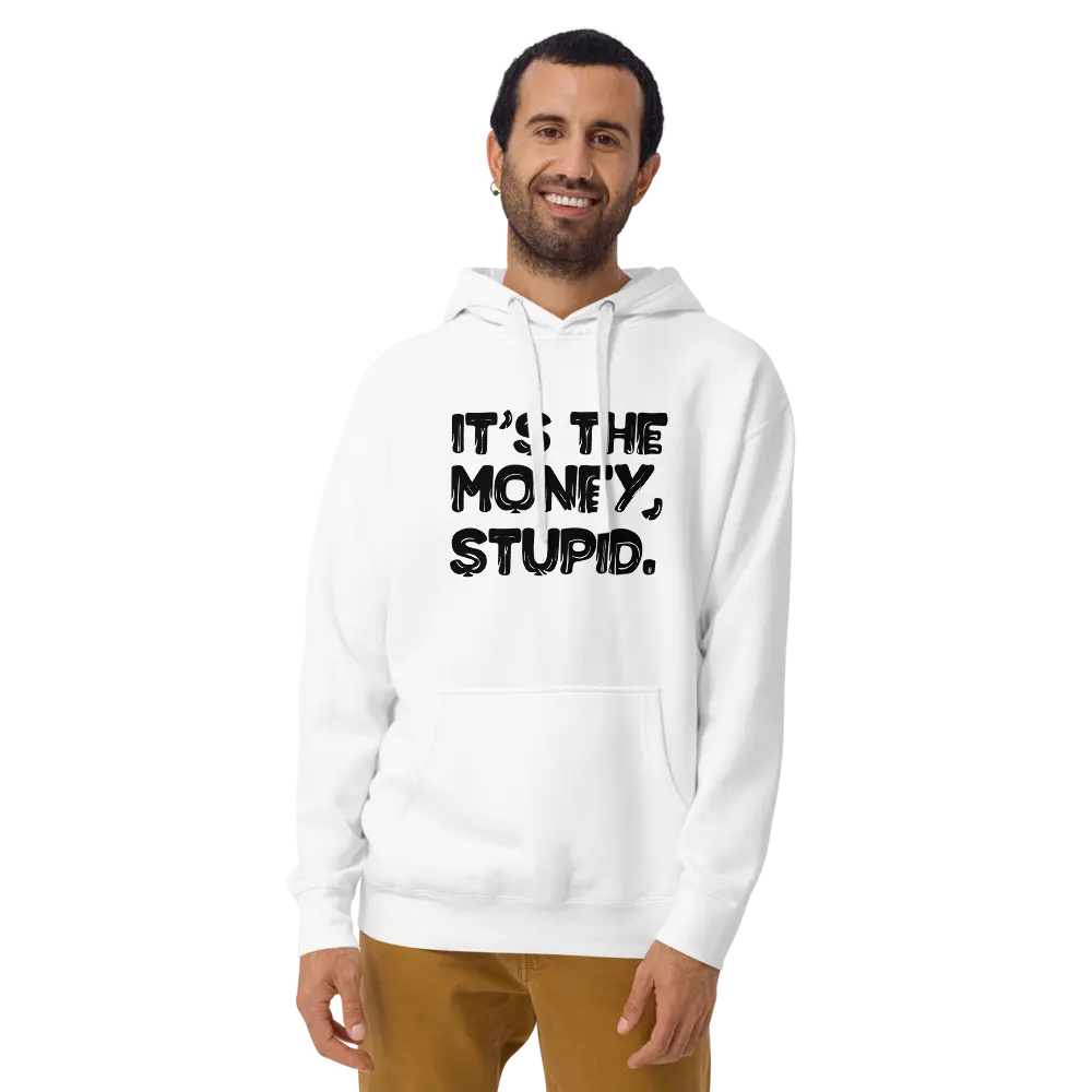 Stupid - Premium Unisex Bitcoin Hoodie Store of Value