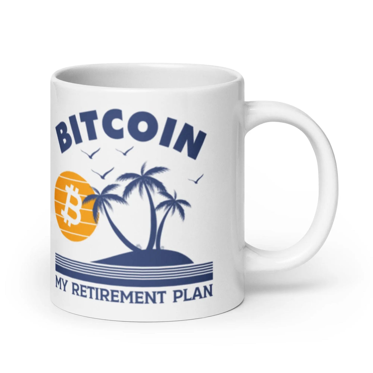 My Retirement Plan - White Glossy Bitcoin Mug